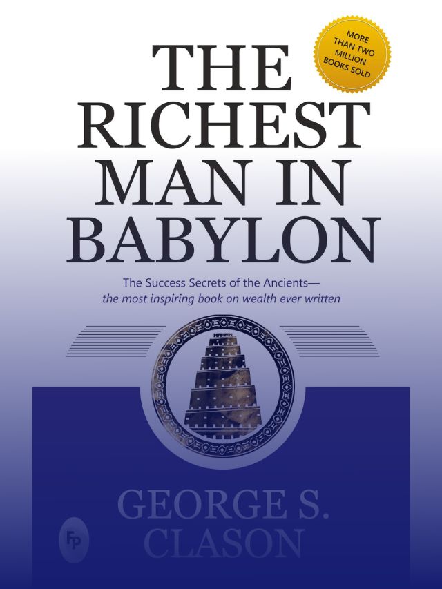 5 Principles From THE RICHEST MAN IN BABYLON