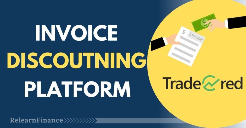 Best Invoice Discounting Platform In India For Investors