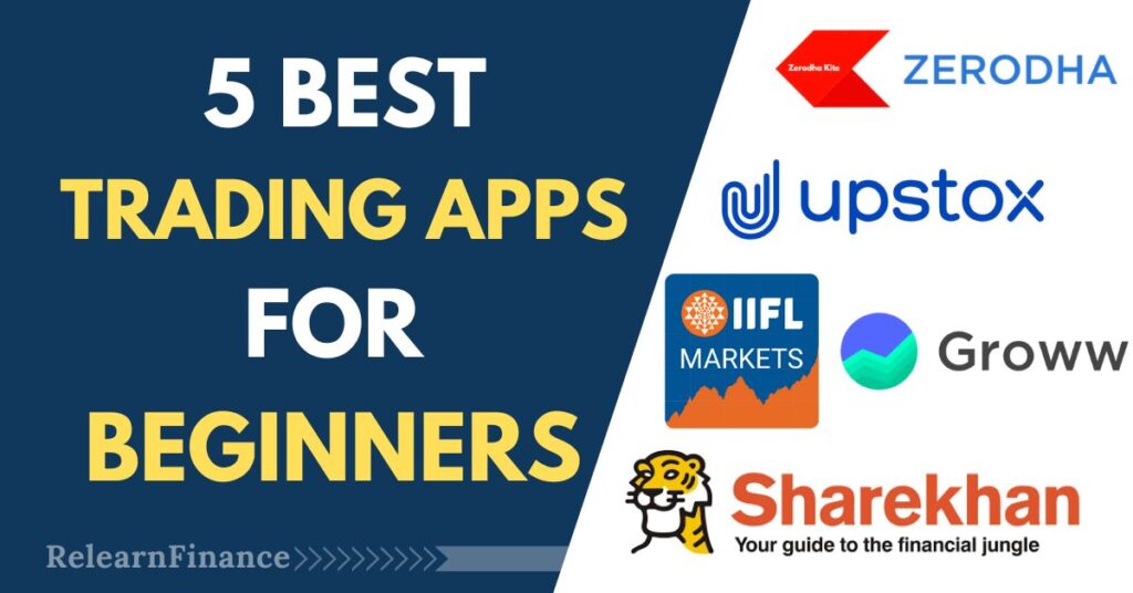 Best Trading Apps For Beginners In India