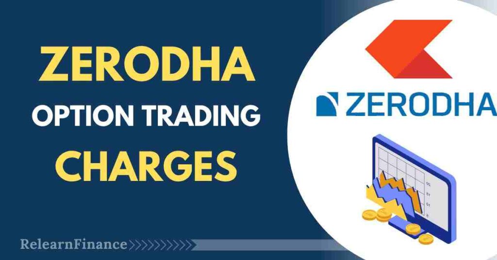 Zerodha Options Trading Charges