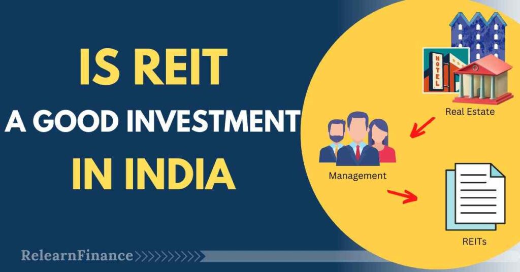 Is REIT a good investment in India